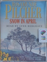 Snow in April written by Rosamunde Pilcher performed by Lynn Redgrave on Cassette (Abridged)
